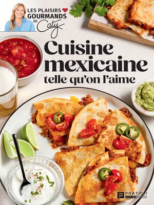 cover image of Cuisine mexicaine telle qu'on l'aime